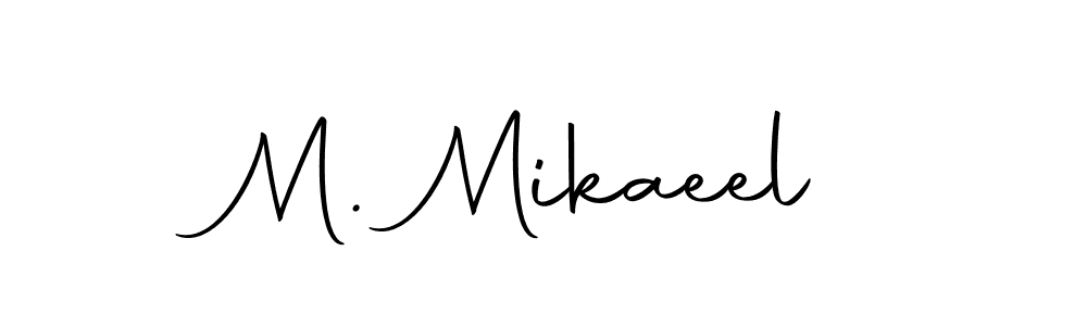 How to make M. Mikaeel name signature. Use Autography-DOLnW style for creating short signs online. This is the latest handwritten sign. M. Mikaeel signature style 10 images and pictures png