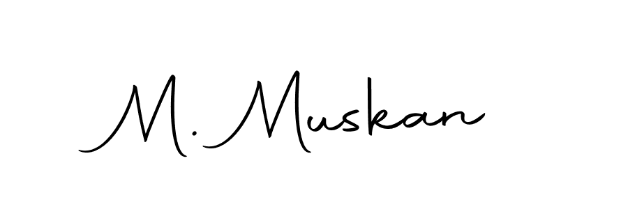 Make a beautiful signature design for name M. Muskan. With this signature (Autography-DOLnW) style, you can create a handwritten signature for free. M. Muskan signature style 10 images and pictures png