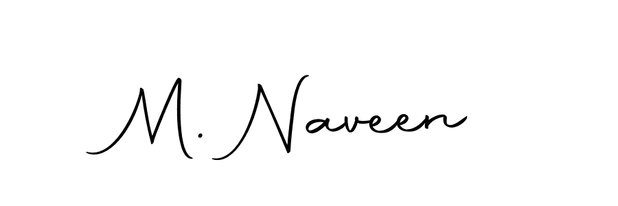 Make a beautiful signature design for name M. Naveen. With this signature (Autography-DOLnW) style, you can create a handwritten signature for free. M. Naveen signature style 10 images and pictures png