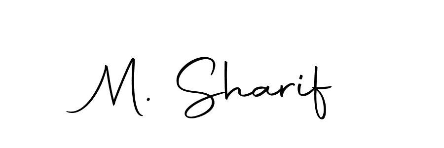 Create a beautiful signature design for name M. Sharif. With this signature (Autography-DOLnW) fonts, you can make a handwritten signature for free. M. Sharif signature style 10 images and pictures png