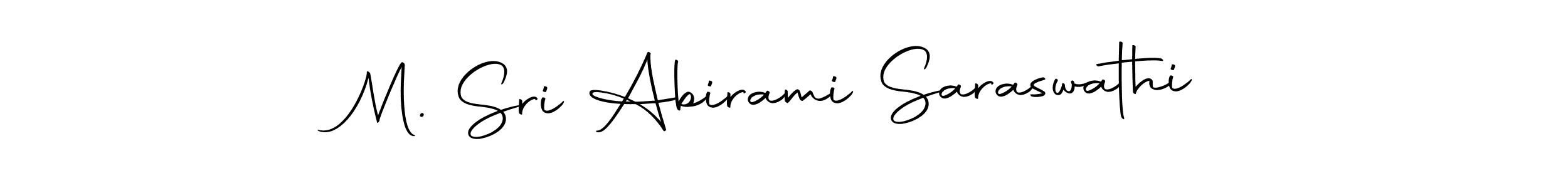 Create a beautiful signature design for name M. Sri Abirami Saraswathi. With this signature (Autography-DOLnW) fonts, you can make a handwritten signature for free. M. Sri Abirami Saraswathi signature style 10 images and pictures png