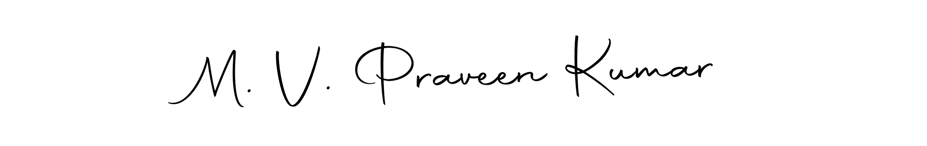 if you are searching for the best signature style for your name M. V. Praveen Kumar. so please give up your signature search. here we have designed multiple signature styles  using Autography-DOLnW. M. V. Praveen Kumar signature style 10 images and pictures png