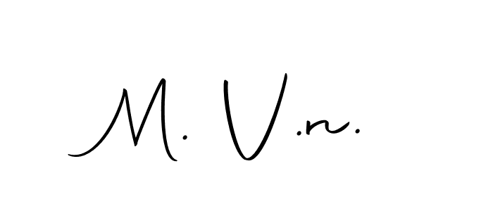 How to make M. V.n. signature? Autography-DOLnW is a professional autograph style. Create handwritten signature for M. V.n. name. M. V.n. signature style 10 images and pictures png