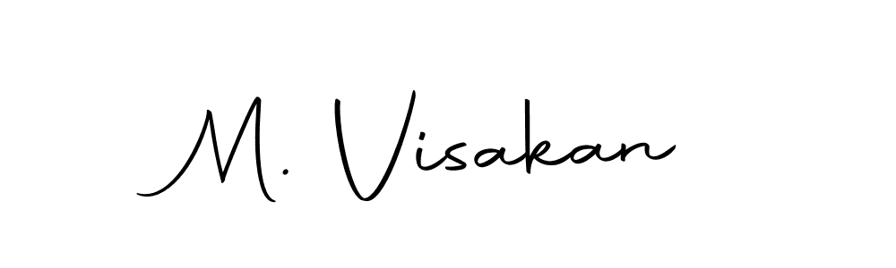 How to make M. Visakan signature? Autography-DOLnW is a professional autograph style. Create handwritten signature for M. Visakan name. M. Visakan signature style 10 images and pictures png