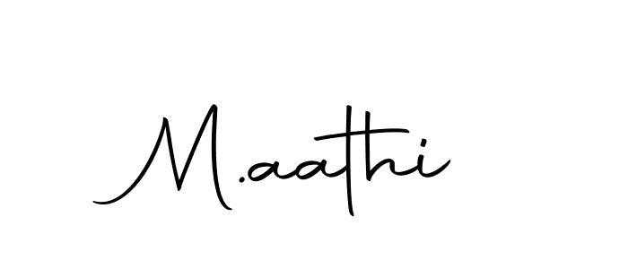 How to make M.aathi name signature. Use Autography-DOLnW style for creating short signs online. This is the latest handwritten sign. M.aathi signature style 10 images and pictures png