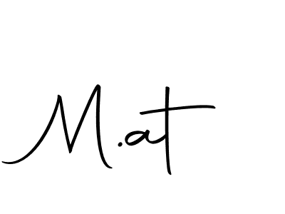 You should practise on your own different ways (Autography-DOLnW) to write your name (M.at) in signature. don't let someone else do it for you. M.at signature style 10 images and pictures png
