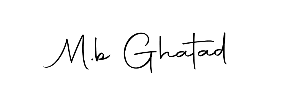 Create a beautiful signature design for name M.b Ghatad. With this signature (Autography-DOLnW) fonts, you can make a handwritten signature for free. M.b Ghatad signature style 10 images and pictures png