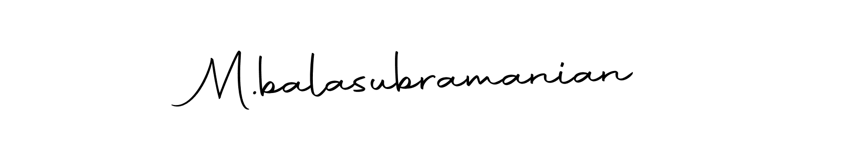 Create a beautiful signature design for name M.balasubramanian. With this signature (Autography-DOLnW) fonts, you can make a handwritten signature for free. M.balasubramanian signature style 10 images and pictures png