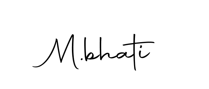 Make a short M.bhati signature style. Manage your documents anywhere anytime using Autography-DOLnW. Create and add eSignatures, submit forms, share and send files easily. M.bhati signature style 10 images and pictures png