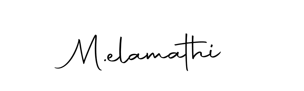 Make a short M.elamathi signature style. Manage your documents anywhere anytime using Autography-DOLnW. Create and add eSignatures, submit forms, share and send files easily. M.elamathi signature style 10 images and pictures png