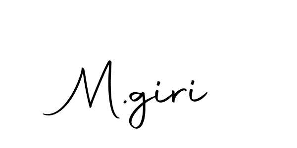 Make a beautiful signature design for name M.giri. With this signature (Autography-DOLnW) style, you can create a handwritten signature for free. M.giri signature style 10 images and pictures png