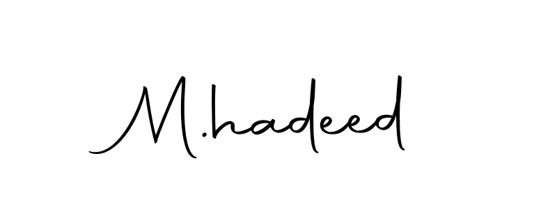 if you are searching for the best signature style for your name M.hadeed. so please give up your signature search. here we have designed multiple signature styles  using Autography-DOLnW. M.hadeed signature style 10 images and pictures png