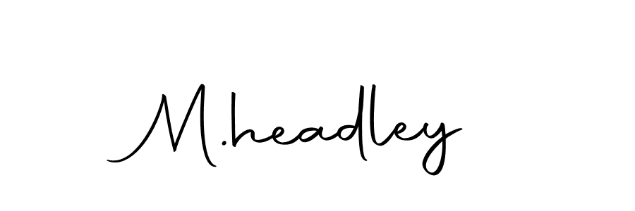 Create a beautiful signature design for name M.headley. With this signature (Autography-DOLnW) fonts, you can make a handwritten signature for free. M.headley signature style 10 images and pictures png