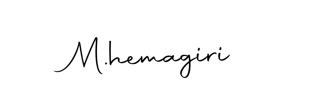 Also we have M.hemagiri name is the best signature style. Create professional handwritten signature collection using Autography-DOLnW autograph style. M.hemagiri signature style 10 images and pictures png