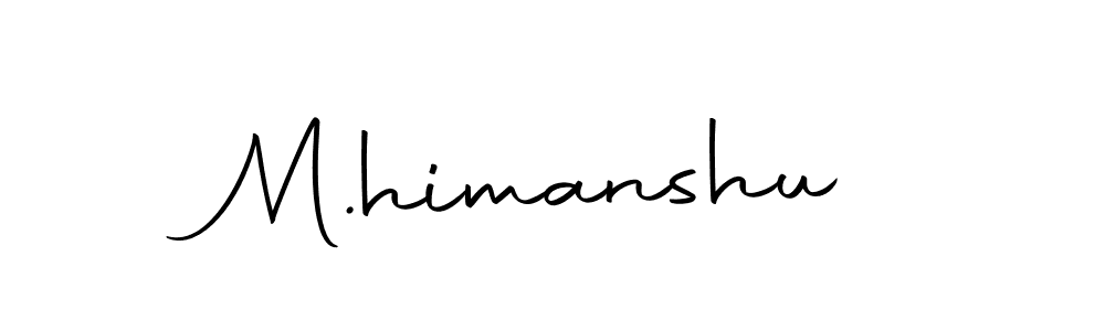 How to make M.himanshu name signature. Use Autography-DOLnW style for creating short signs online. This is the latest handwritten sign. M.himanshu signature style 10 images and pictures png