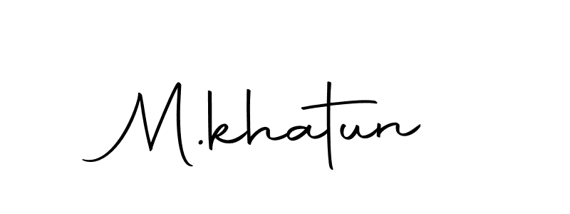 How to make M.khatun name signature. Use Autography-DOLnW style for creating short signs online. This is the latest handwritten sign. M.khatun signature style 10 images and pictures png