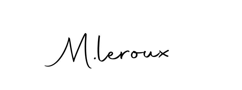 How to make M.leroux signature? Autography-DOLnW is a professional autograph style. Create handwritten signature for M.leroux name. M.leroux signature style 10 images and pictures png