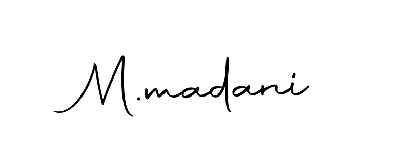 Create a beautiful signature design for name M.madani. With this signature (Autography-DOLnW) fonts, you can make a handwritten signature for free. M.madani signature style 10 images and pictures png