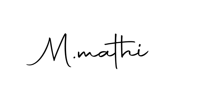 Make a beautiful signature design for name M.mathi. With this signature (Autography-DOLnW) style, you can create a handwritten signature for free. M.mathi signature style 10 images and pictures png