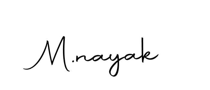 How to make M.nayak name signature. Use Autography-DOLnW style for creating short signs online. This is the latest handwritten sign. M.nayak signature style 10 images and pictures png