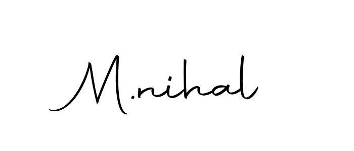 Make a beautiful signature design for name M.nihal. With this signature (Autography-DOLnW) style, you can create a handwritten signature for free. M.nihal signature style 10 images and pictures png