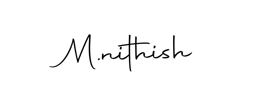 You should practise on your own different ways (Autography-DOLnW) to write your name (M.nithish) in signature. don't let someone else do it for you. M.nithish signature style 10 images and pictures png