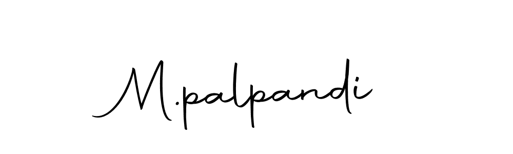 Make a short M.palpandi signature style. Manage your documents anywhere anytime using Autography-DOLnW. Create and add eSignatures, submit forms, share and send files easily. M.palpandi signature style 10 images and pictures png