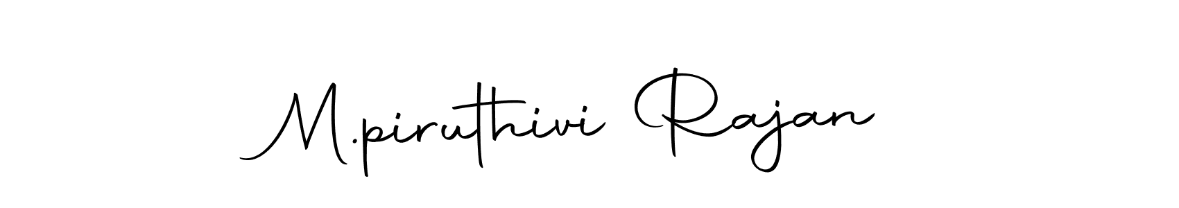 It looks lik you need a new signature style for name M.piruthivi Rajan. Design unique handwritten (Autography-DOLnW) signature with our free signature maker in just a few clicks. M.piruthivi Rajan signature style 10 images and pictures png