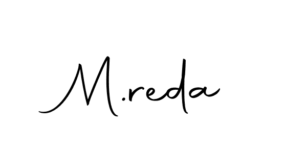 Also we have M.reda name is the best signature style. Create professional handwritten signature collection using Autography-DOLnW autograph style. M.reda signature style 10 images and pictures png