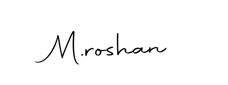 It looks lik you need a new signature style for name M.roshan. Design unique handwritten (Autography-DOLnW) signature with our free signature maker in just a few clicks. M.roshan signature style 10 images and pictures png