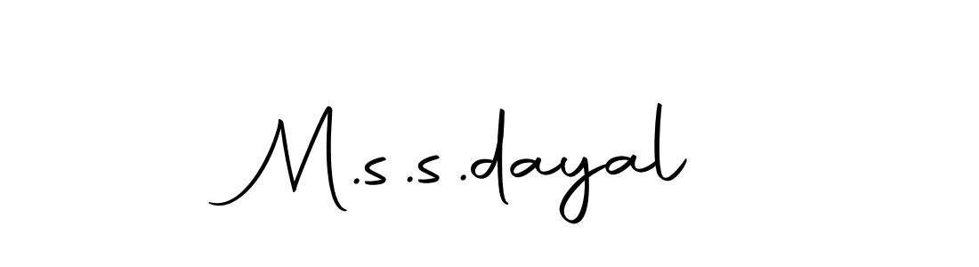 How to make M.s.s.dayal signature? Autography-DOLnW is a professional autograph style. Create handwritten signature for M.s.s.dayal name. M.s.s.dayal signature style 10 images and pictures png