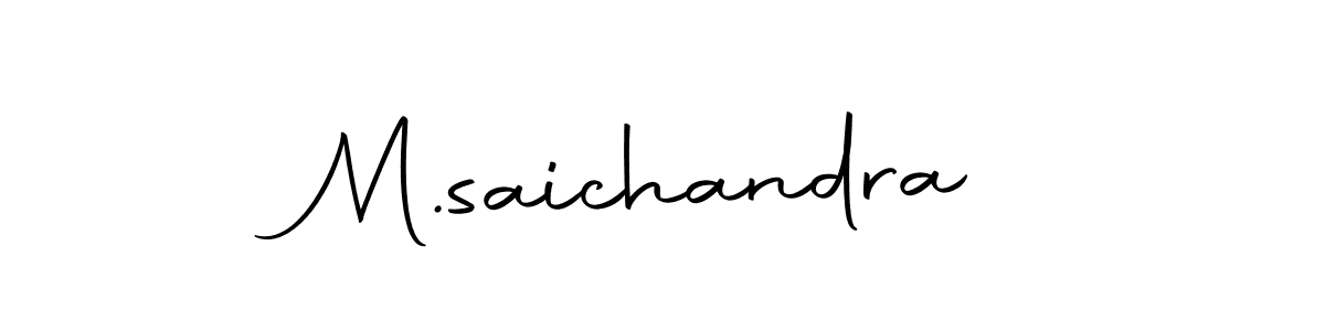 Also we have M.saichandra name is the best signature style. Create professional handwritten signature collection using Autography-DOLnW autograph style. M.saichandra signature style 10 images and pictures png