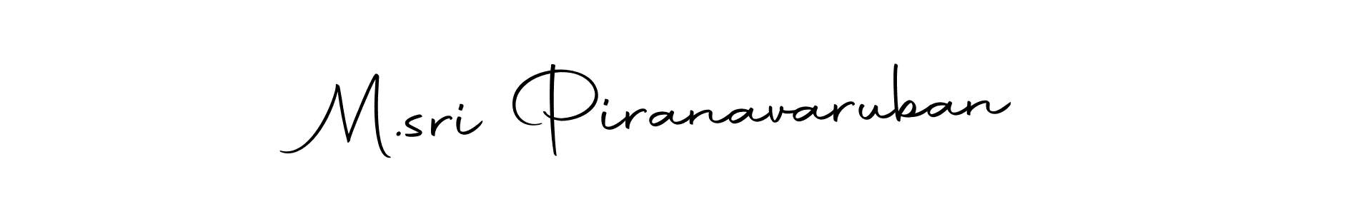 You should practise on your own different ways (Autography-DOLnW) to write your name (M.sri Piranavaruban) in signature. don't let someone else do it for you. M.sri Piranavaruban signature style 10 images and pictures png