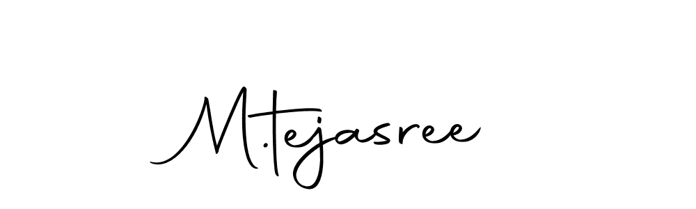 Create a beautiful signature design for name M.tejasree. With this signature (Autography-DOLnW) fonts, you can make a handwritten signature for free. M.tejasree signature style 10 images and pictures png