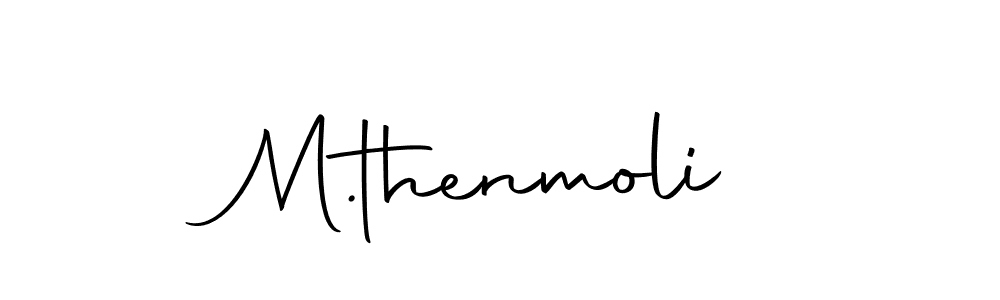 How to make M.thenmoli name signature. Use Autography-DOLnW style for creating short signs online. This is the latest handwritten sign. M.thenmoli signature style 10 images and pictures png