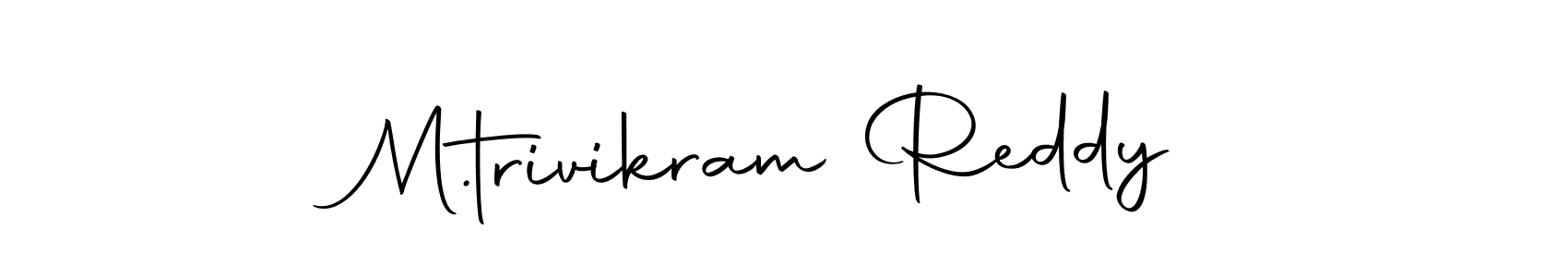 Use a signature maker to create a handwritten signature online. With this signature software, you can design (Autography-DOLnW) your own signature for name M.trivikram Reddy. M.trivikram Reddy signature style 10 images and pictures png