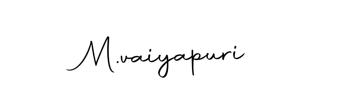 Make a beautiful signature design for name M.vaiyapuri. With this signature (Autography-DOLnW) style, you can create a handwritten signature for free. M.vaiyapuri signature style 10 images and pictures png