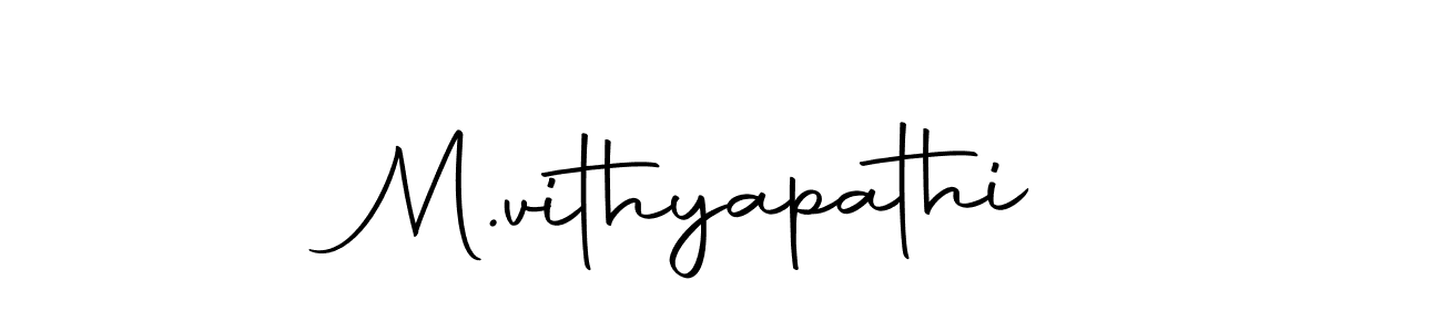 Also we have M.vithyapathi name is the best signature style. Create professional handwritten signature collection using Autography-DOLnW autograph style. M.vithyapathi signature style 10 images and pictures png