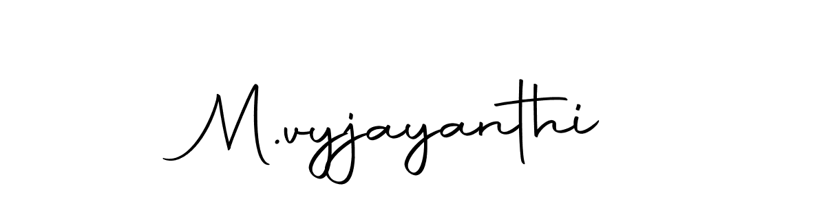 How to make M.vyjayanthi name signature. Use Autography-DOLnW style for creating short signs online. This is the latest handwritten sign. M.vyjayanthi signature style 10 images and pictures png