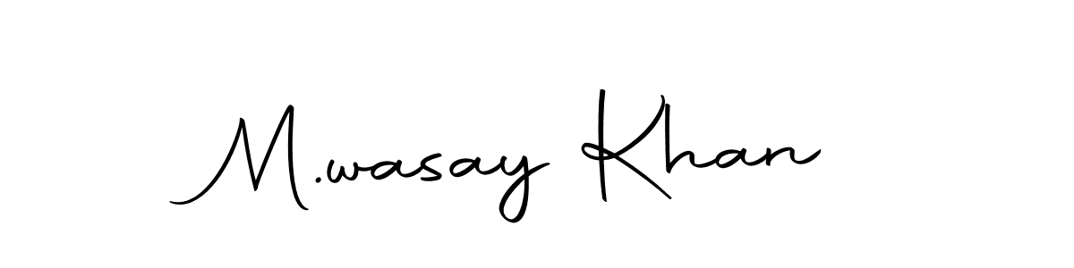 How to make M.wasay Khan name signature. Use Autography-DOLnW style for creating short signs online. This is the latest handwritten sign. M.wasay Khan signature style 10 images and pictures png