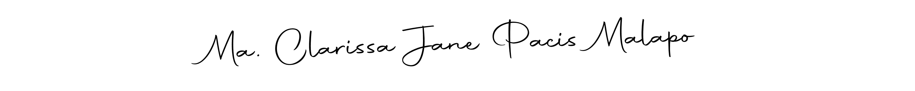 Create a beautiful signature design for name Ma. Clarissa Jane Pacis Malapo. With this signature (Autography-DOLnW) fonts, you can make a handwritten signature for free. Ma. Clarissa Jane Pacis Malapo signature style 10 images and pictures png