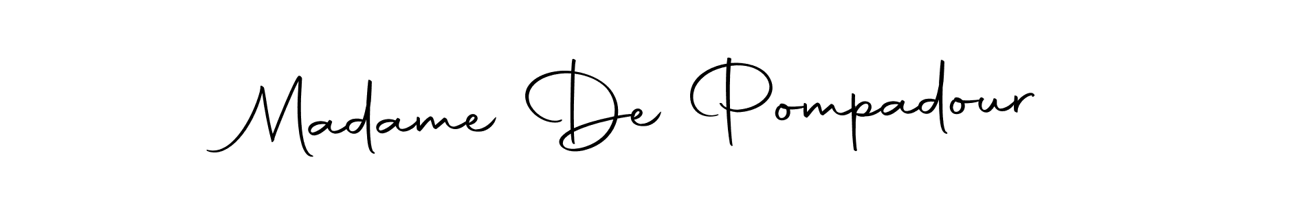 Design your own signature with our free online signature maker. With this signature software, you can create a handwritten (Autography-DOLnW) signature for name Madame De Pompadour. Madame De Pompadour signature style 10 images and pictures png