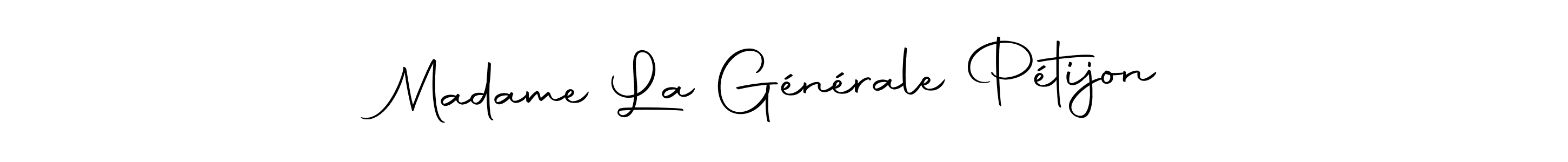 The best way (Autography-DOLnW) to make a short signature is to pick only two or three words in your name. The name Madame La Générale Pétijon include a total of six letters. For converting this name. Madame La Générale Pétijon signature style 10 images and pictures png