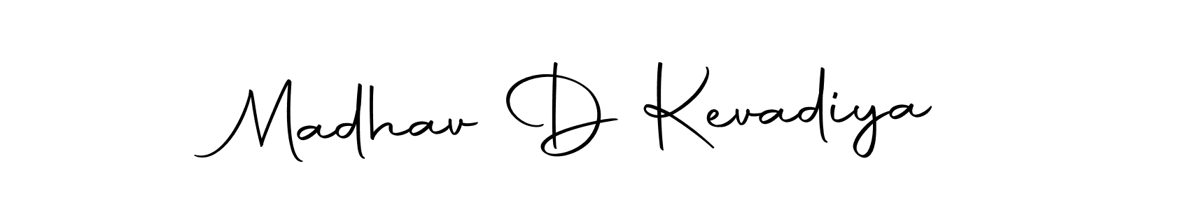 Make a short Madhav D Kevadiya signature style. Manage your documents anywhere anytime using Autography-DOLnW. Create and add eSignatures, submit forms, share and send files easily. Madhav D Kevadiya signature style 10 images and pictures png