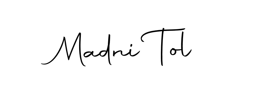 Also we have Madni Tol name is the best signature style. Create professional handwritten signature collection using Autography-DOLnW autograph style. Madni Tol signature style 10 images and pictures png