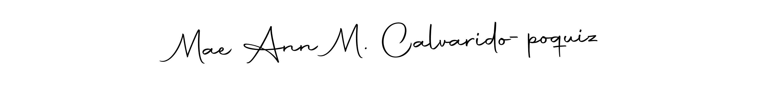 Create a beautiful signature design for name Mae Ann M. Calvarido-poquiz. With this signature (Autography-DOLnW) fonts, you can make a handwritten signature for free. Mae Ann M. Calvarido-poquiz signature style 10 images and pictures png