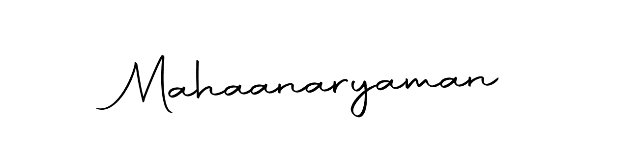 Make a beautiful signature design for name Mahaanaryaman. With this signature (Autography-DOLnW) style, you can create a handwritten signature for free. Mahaanaryaman signature style 10 images and pictures png
