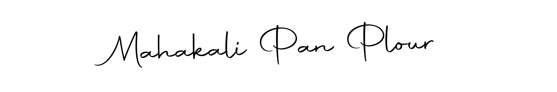 Mahakali Pan Plour stylish signature style. Best Handwritten Sign (Autography-DOLnW) for my name. Handwritten Signature Collection Ideas for my name Mahakali Pan Plour. Mahakali Pan Plour signature style 10 images and pictures png