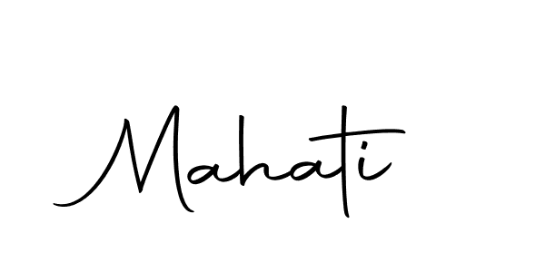 Use a signature maker to create a handwritten signature online. With this signature software, you can design (Autography-DOLnW) your own signature for name Mahati. Mahati signature style 10 images and pictures png