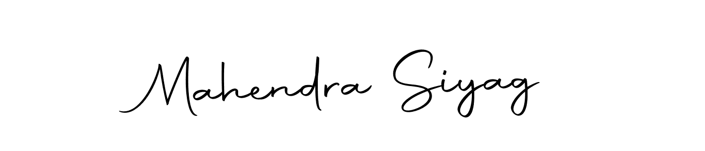 Make a short Mahendra Siyag signature style. Manage your documents anywhere anytime using Autography-DOLnW. Create and add eSignatures, submit forms, share and send files easily. Mahendra Siyag signature style 10 images and pictures png